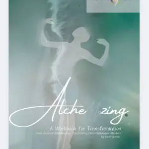 Free ebook: Alchemyzing: A Workbook For Transformation